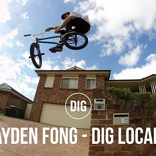 JAYDEN FONG - DIG BMX 'LOCALS'