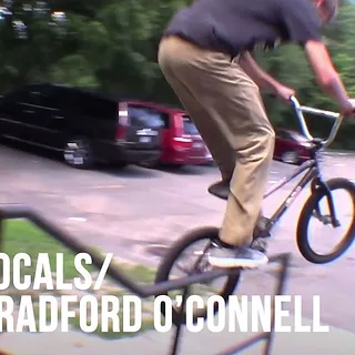 DIG BMX LOCALS - Bradford O'Connell