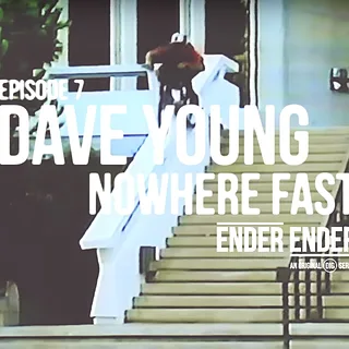 DIG BMX - Ender Ender - Dave Young In Nowhere Fast