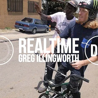 DIG BMX: Greg Illingworth - Realtime
