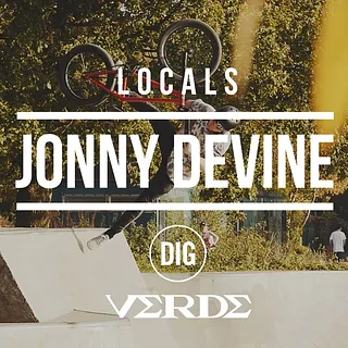 DIG BMX 'LOCALS' - Jonny Devine
