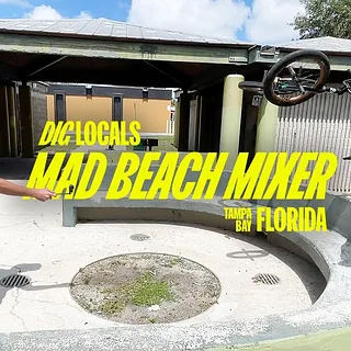 DIG LOCALS - 'Mad Beach Mixer' TAMPA BAY - FLORIDA