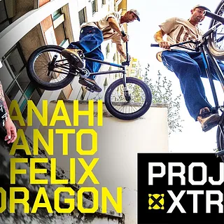PROJECT X-tras - Felix Prangenberg | Anto Perrin | Dragon | Anahi Valentina