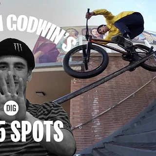 JORDAN GODWIN - TOP 5 SPOTS - DIG BMX