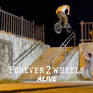 FOREVER 2 WHEELS - ALIVE INDUSTRY | BMX STREET IN JAPAN