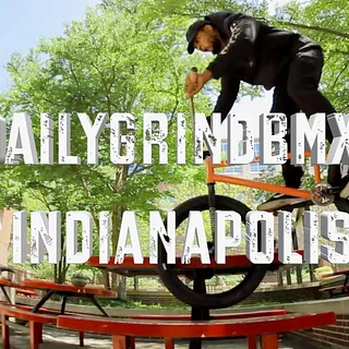 DAILY GRIND BMX IN INDIANAPOLIS