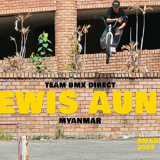 LEWIS AUNG - WELCOME TO BMX DIRECT | Thailand