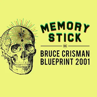 Bruce Crisman - Blueprint 2001 -  DIG BMX Memory Stick