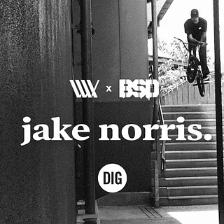 LUX x BSD - JAKE NORRIS - DIG BMX