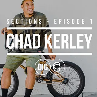 Chad Kerley - Sections - Episode 1