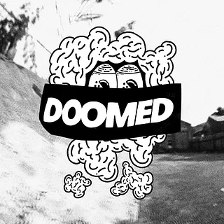 Doomed 'Are We Having Fun Yet'