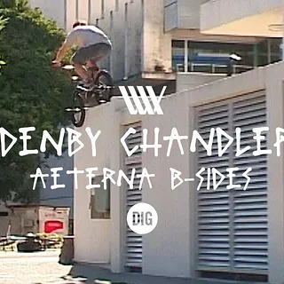 Denby Chandler - LUX BMX 'Aeterna' DVD B-Sides