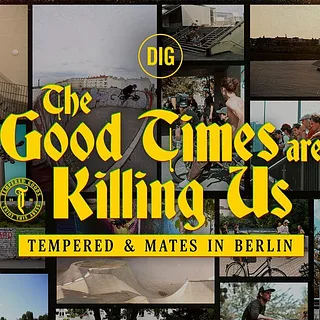 TMPRD - THE GOOD TIMES ARE KILLING US