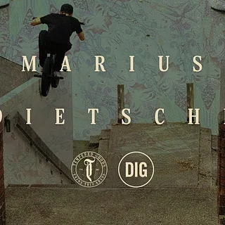 Marius Dietsche  - Tempered 2018 - DIG BMX