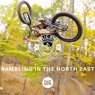 RELIC Rambling in the North East | DIG BMX