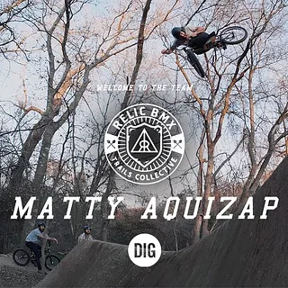 Relic BMX welcomes Matty Aquizap