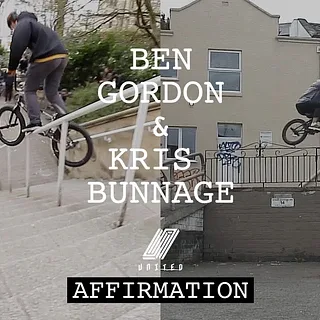 Ben Gordon & Kris Bunnage - UNITED 'AFFIRMATION' | DIG BMX