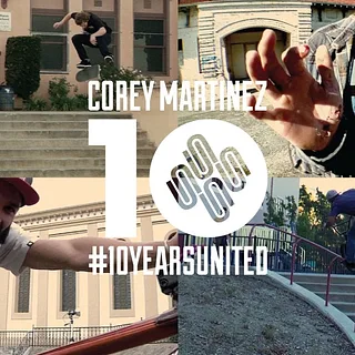 Corey Martinez - 10 Years United