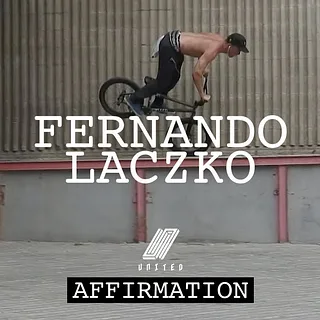 Fernando Laczko-  UNITED 'AFFIRMATION' | DIG BMX