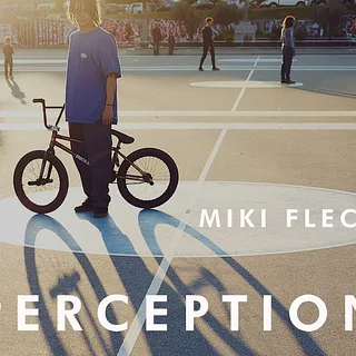 Miki Fleck -  'Perception' - UNITED BMX