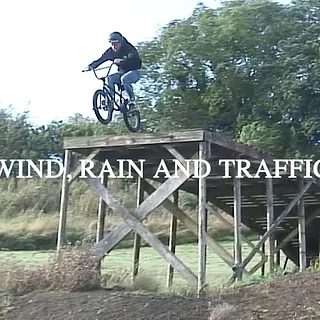 Wind, Rain and Traffic - UNITED BMX