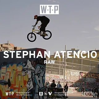 RAW - STEPHAN ATENCIO - Wethepeople BMX
