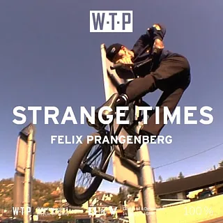 Felix Prangenberg - Strange Times | WTP