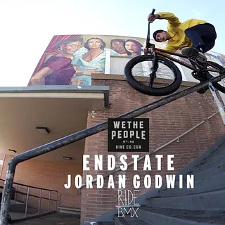 JORDAN GODWIN - WETHEPEOPLE BMX - "ENDSTATE"