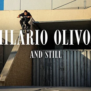 HILARIO OLIVOS - AND STILL | Realm BMX
