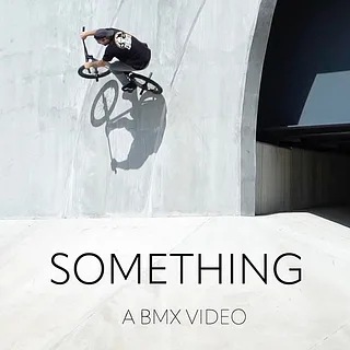 'SOMETHING' - A BMX VIDEO | Isaiah Johnson, Grant Castelluzzo, Andy Kent, Taylor Thompson...