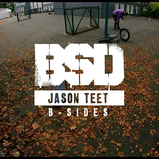 BSD BMX - Jason Teet - B-sides
