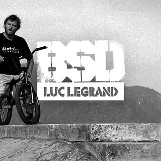 BSD BMX - Luc LeGrand