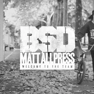 BSD BMX - Matt Allpress - Welcome to the Team