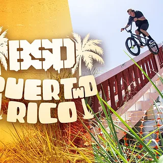 BSD BMX / PUERTwO RICO