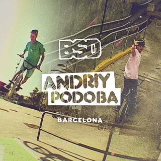 BSD BMX - Andriy Podoba - Barcelona