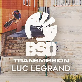 LUC LEGRAND - BSD Transmission DVD Part