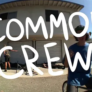 BMX STREET: COMMON CREW IN WESTMINSTER