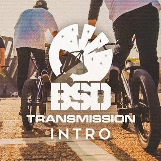 BSD Transmission - Intro