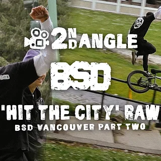 BSD Vancouver 2nd Angle / PART TWO / 'HIT THE CITY' Raw