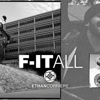 ETHAN CORRIERE- F-IT ALL