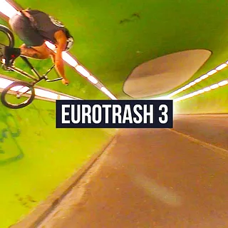 EUROTRASH 3