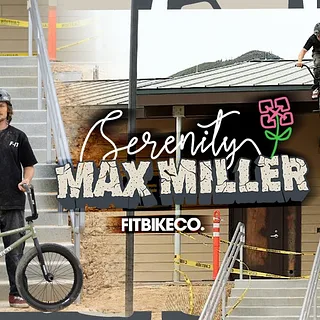 Fitbikeco. "SERENITY" feat. Max Miller