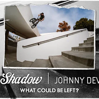 BMX - Johnny Devlin - What Could Be Left?