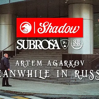 Artem Agarkov - Meanwhile in Russia