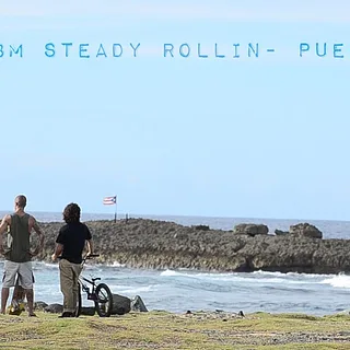 Tioga/ FBM Steady Rollin Puerto Rico Trip