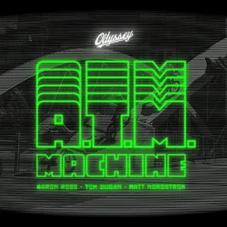 A.T.M. MACHINE | Odyssey BMX - Aaron Ross, Tom Dugan, and Matt Nordstrom