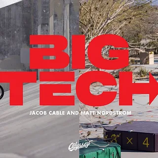 JACOB CABLE & MATT NORDSTROM | Odyssey BMX - BIG TECH