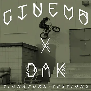 SIGNATURE SESSIONS - DAKOTA ROCHE - CINEMA BMX