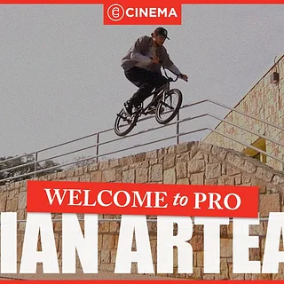 CINEMA BMX - JULIAN ARTEAGA - WELCOME TO PRO