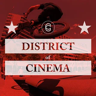 DISTRICT OF CINEMA - CINEMA BMX